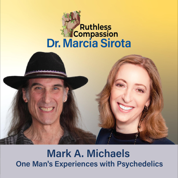 209 - One Man's Experiences with Psychedelics with Mark A. Michaels artwork