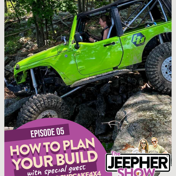 How To Plan Your Jeep Build FEAT Kate “aka” Psychocupcake4x4 artwork