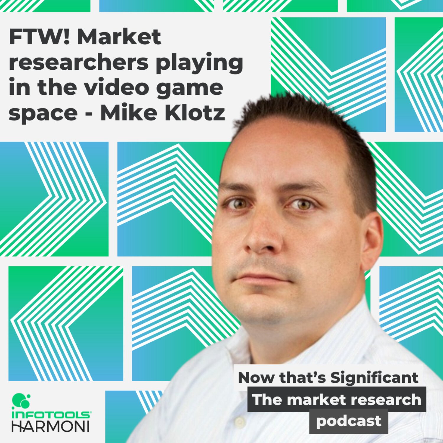 FTW! Market researchers playing in the video game space with Mike Klotz