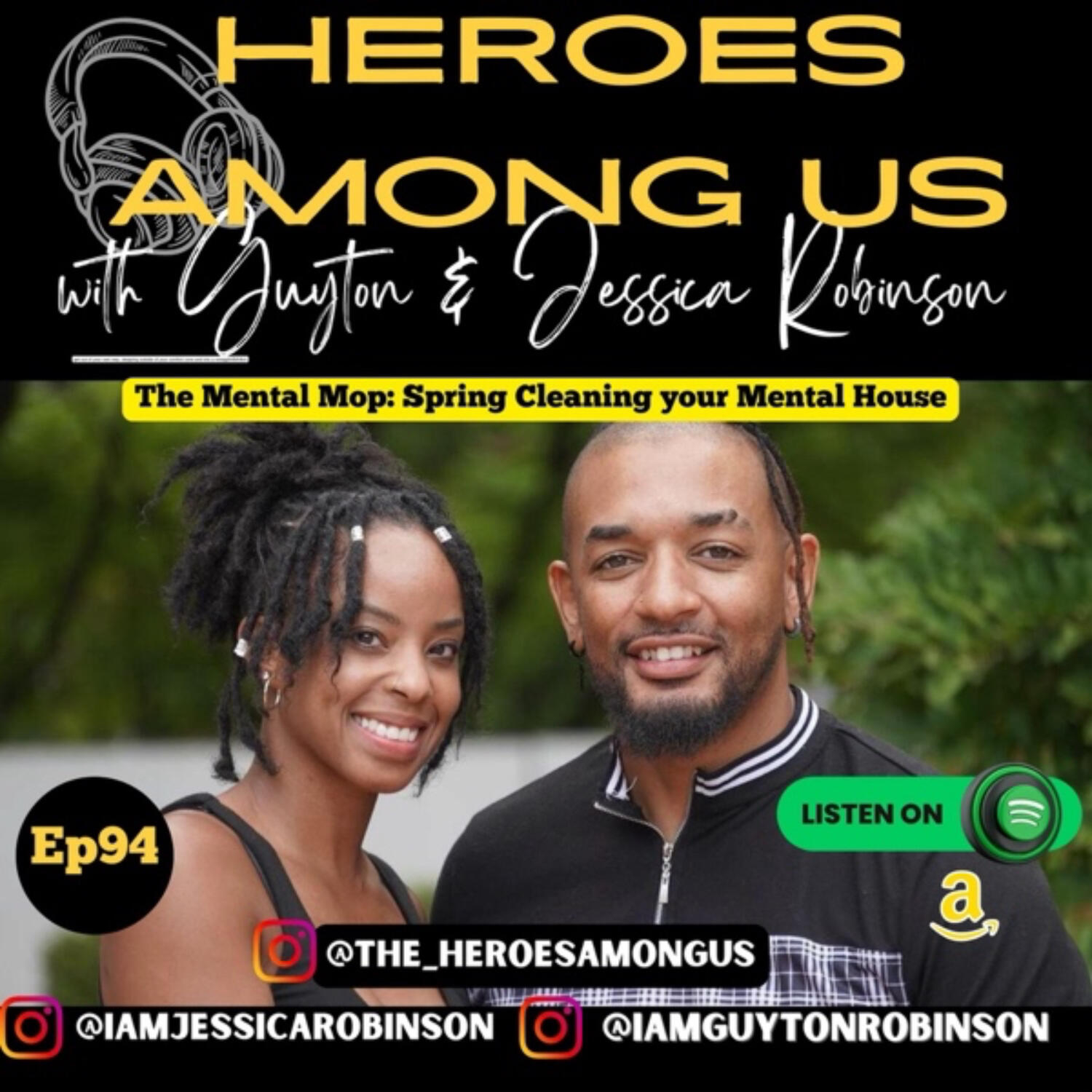 Heroes Among Us with Guyton & Jessica Robinson