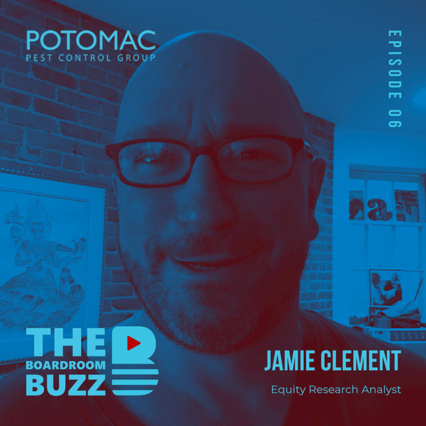 Episode 6 — A Rare, First-of-its-Kind Conversation with Independent Wall Street Equity Research Analyst Jamie Clement on Pest Control Industry Valuation and M&A artwork