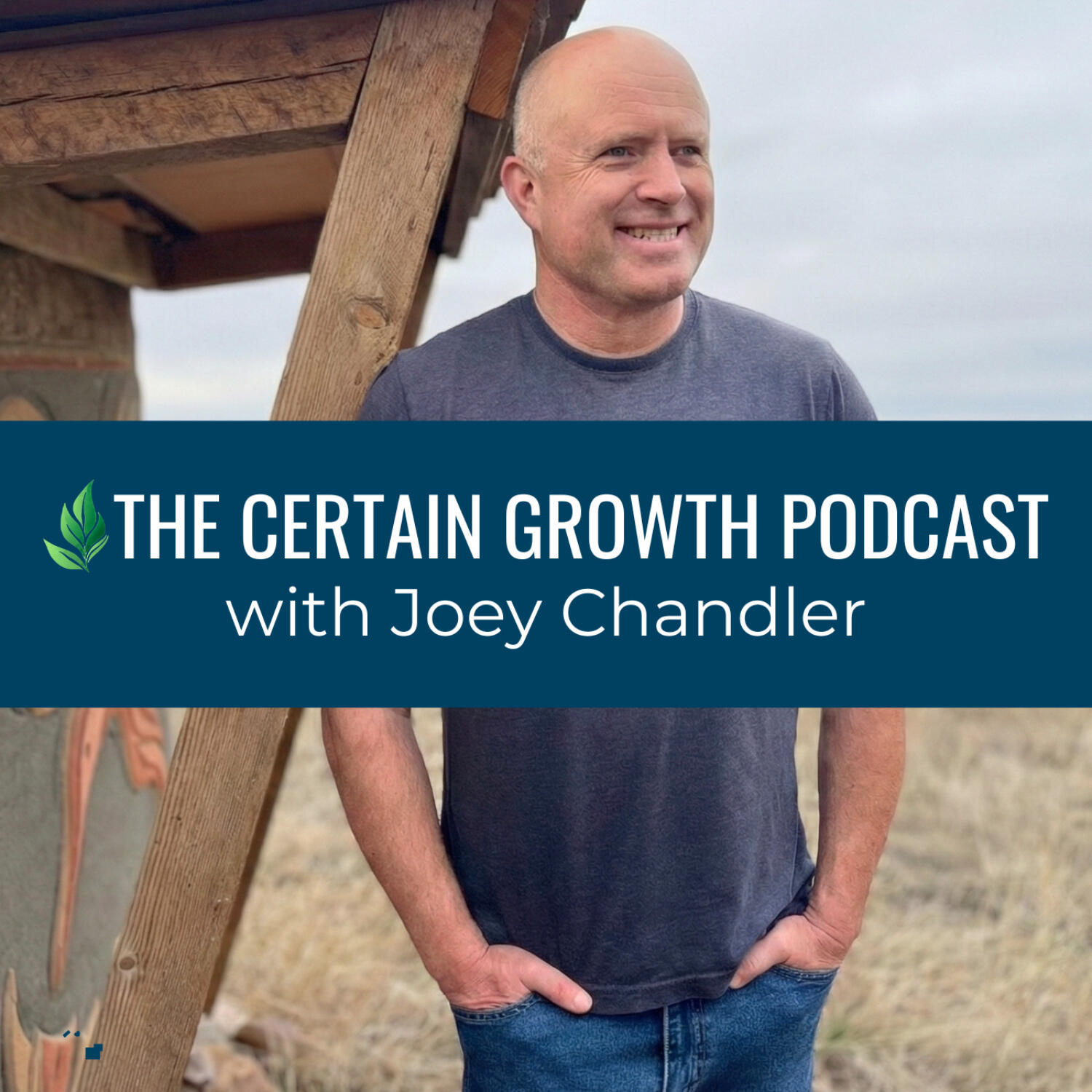 The Certain Growth Podcast with Joey Chandler podcast artwork
