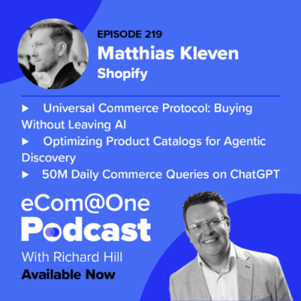 E219: Matthias Kleven - Universal Commerce Protocol (UCP) Explained: The End of Checkout Friction  artwork