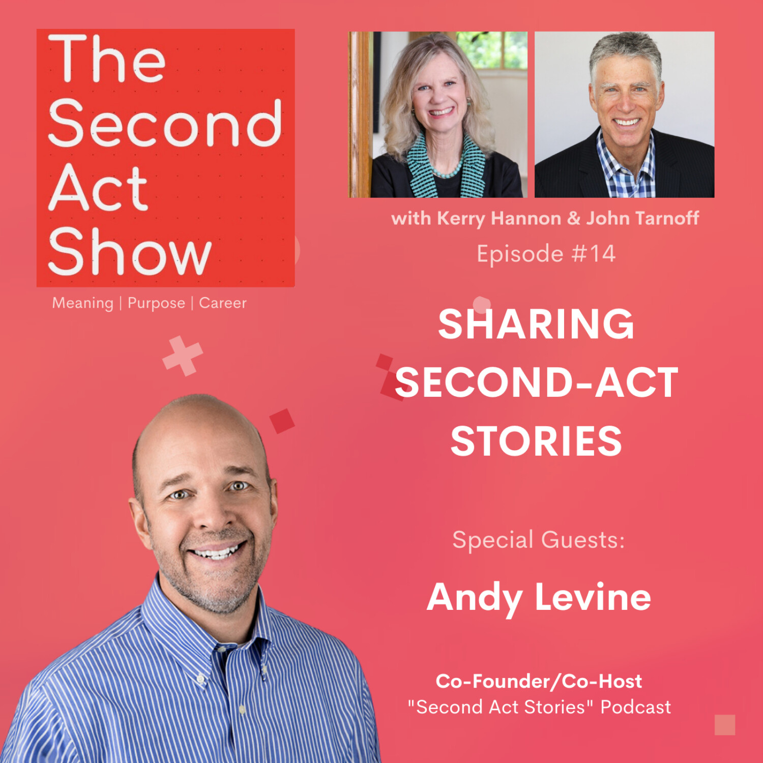 The Second-Act Show