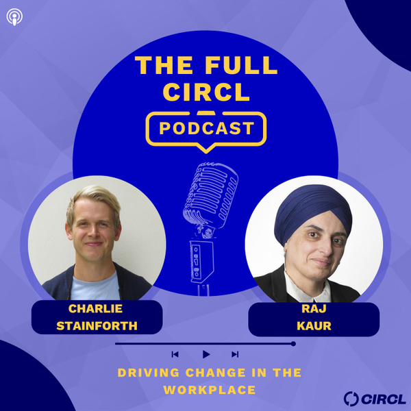 Ep. 81: Raj Kaur: Driving Change in the Workplace artwork