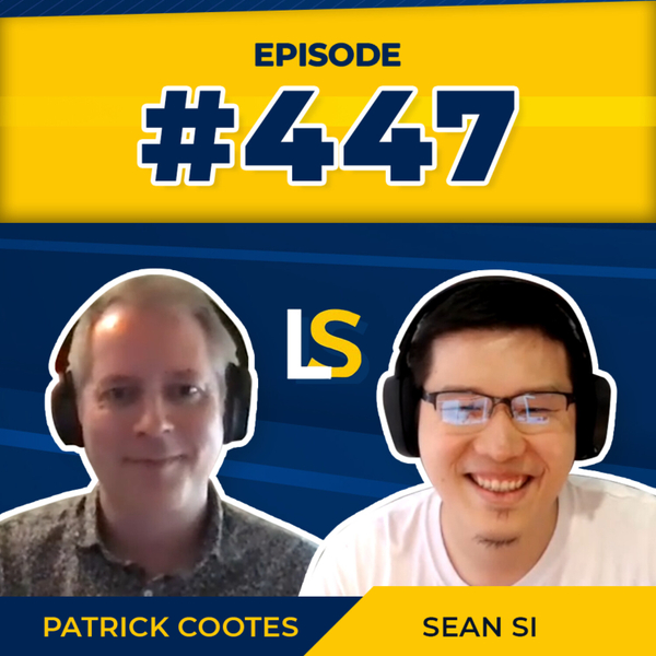 Ep. 447: How 'Learning' is different from 'Education' with Patrick Cootes artwork