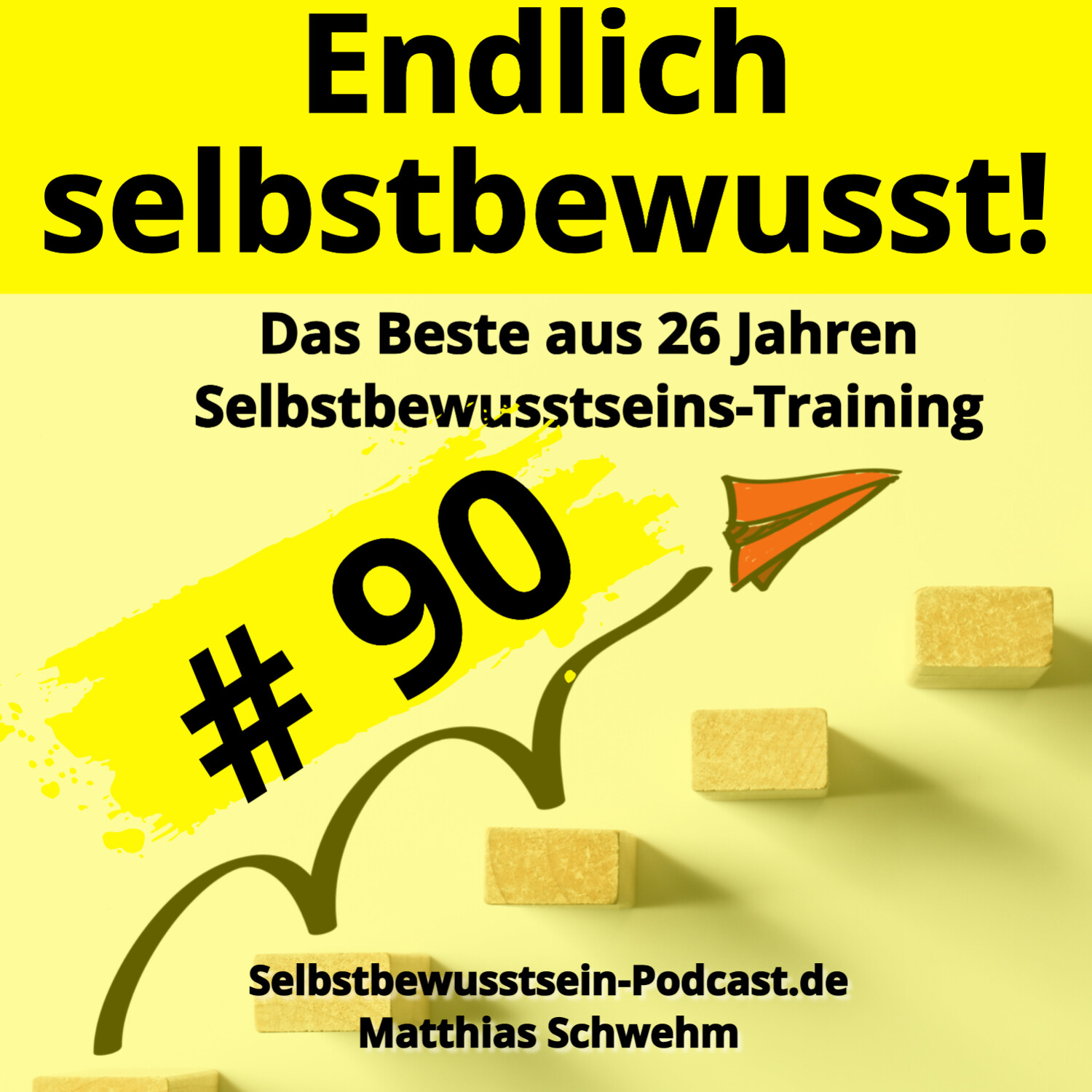 Selbstbewusstsein-Podcast.de für dein selbstbestimmtes, freies Leben