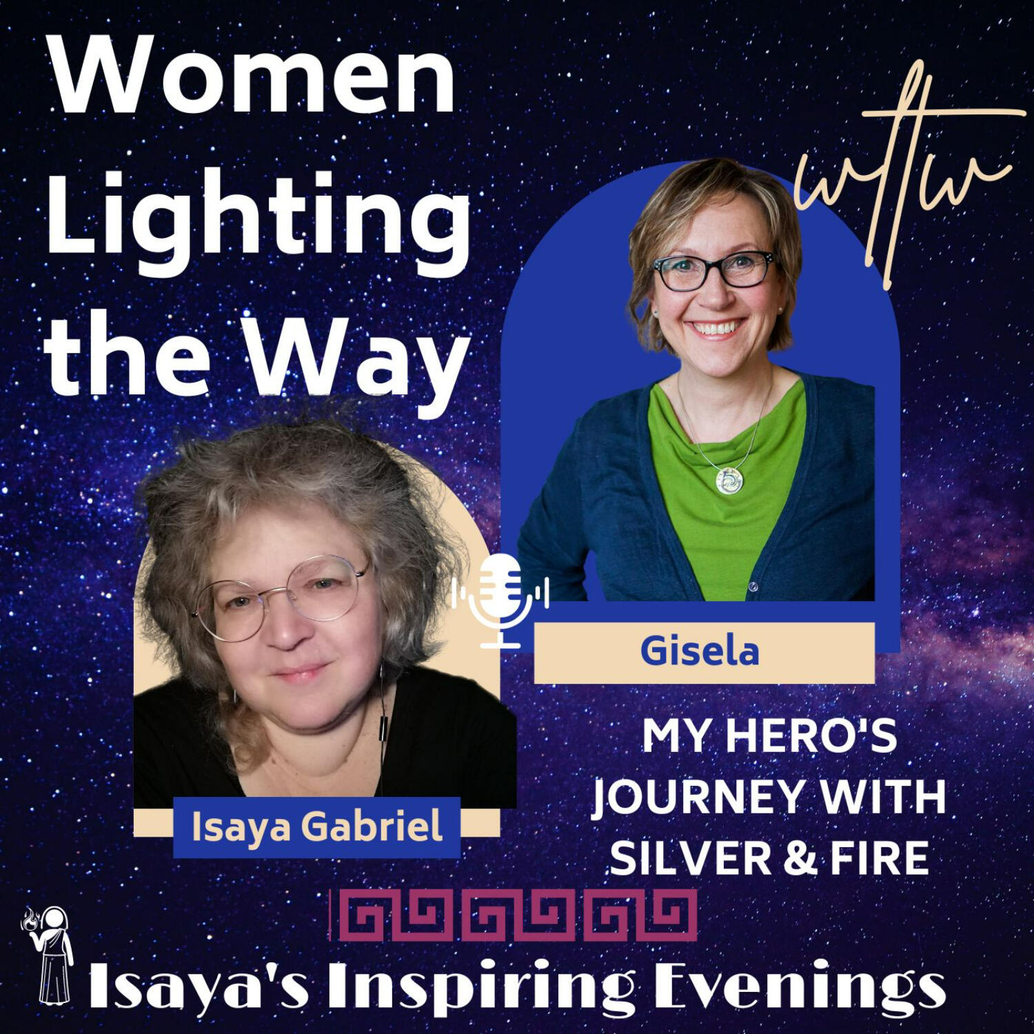 My hero's journey with silver & fire, with Gisela Backe episode artwork