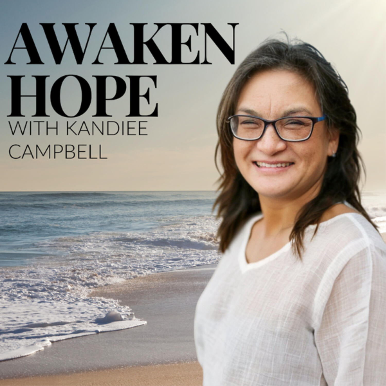 Awaken Hope with Kandiee - Beauty is an Inside Out Job