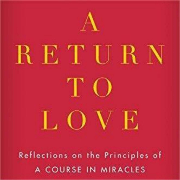 A Return To Love Book: Summary of Key Points artwork