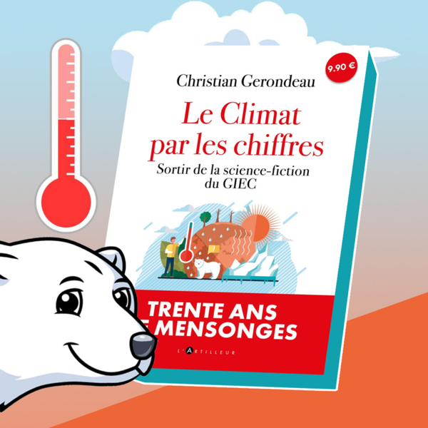 064 - Les Mensonges du GIEC : Le climat par les chiffres de Christian Gérondeau artwork