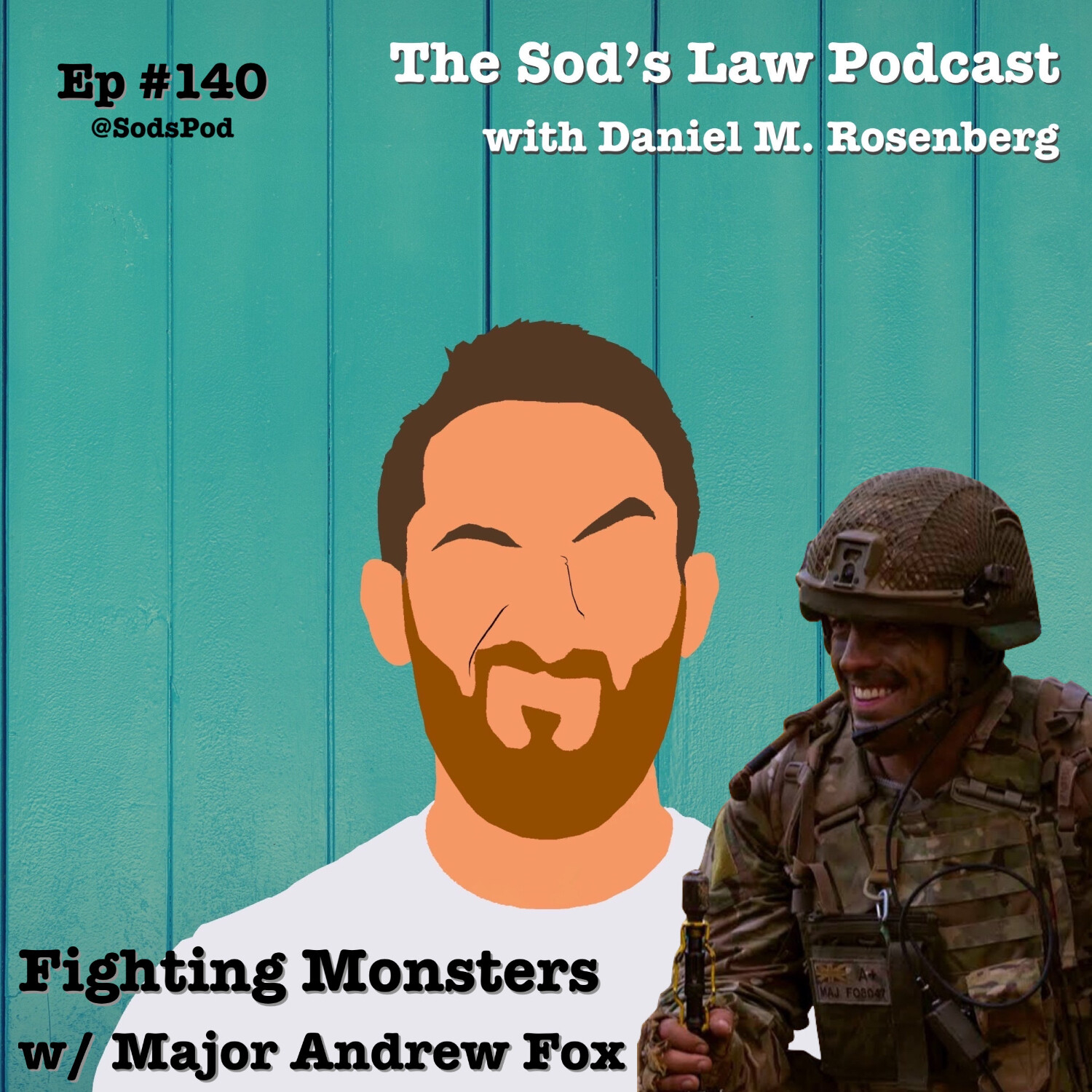 Fighting Monsters w/ Major Andrew Fox