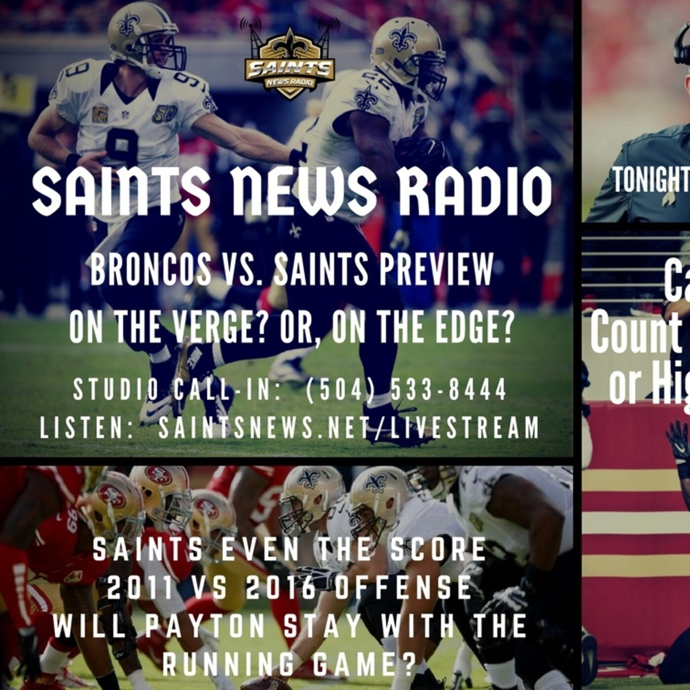 Saints News Radio:  Saints on the Verge?  Broncos vs Saints Preview (Podcast)