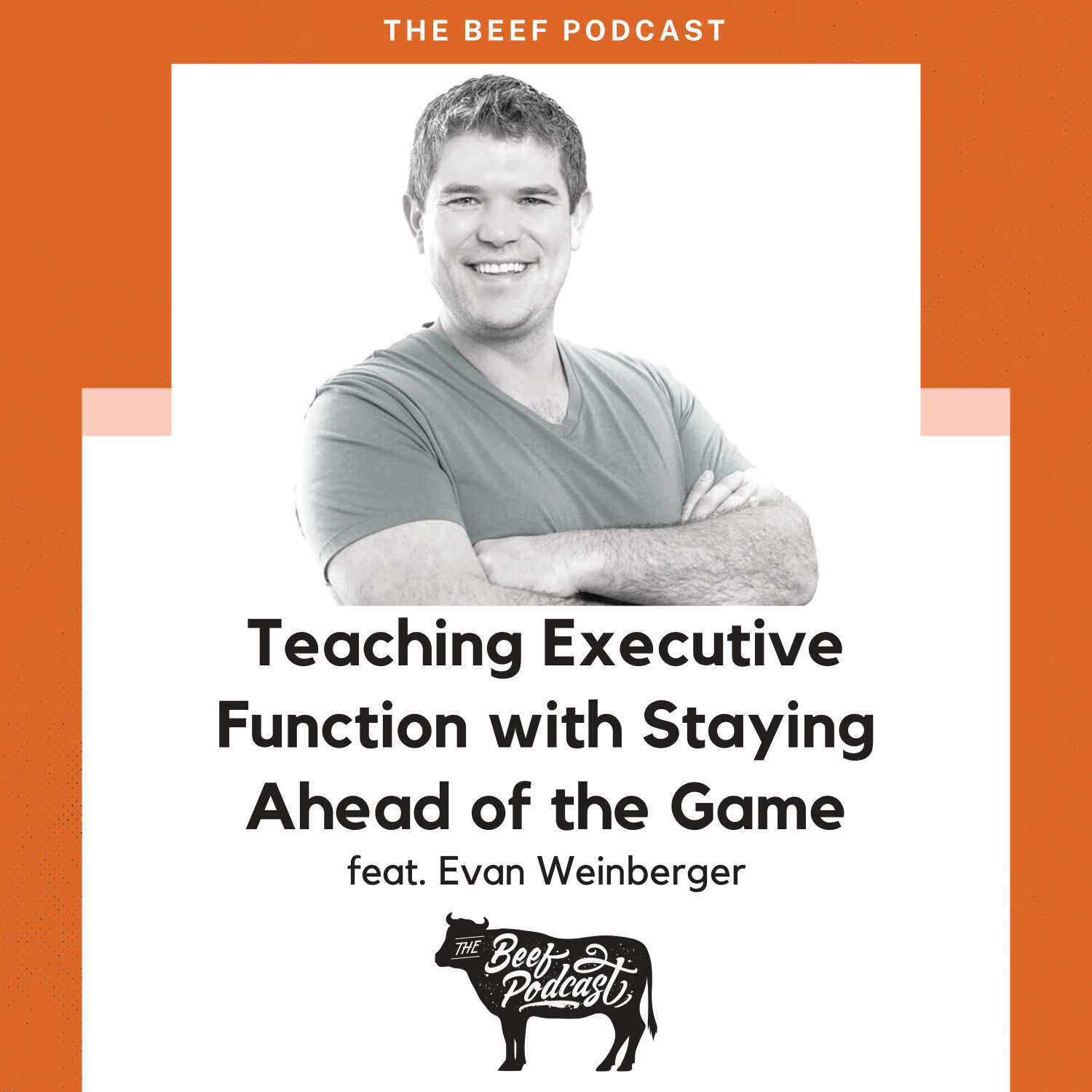 Teaching Executive Function with Staying Ahead of the Game feat. Evan Weinberger