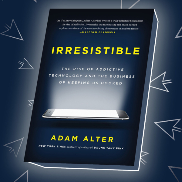 017 | Irresistible de Adam Alter artwork