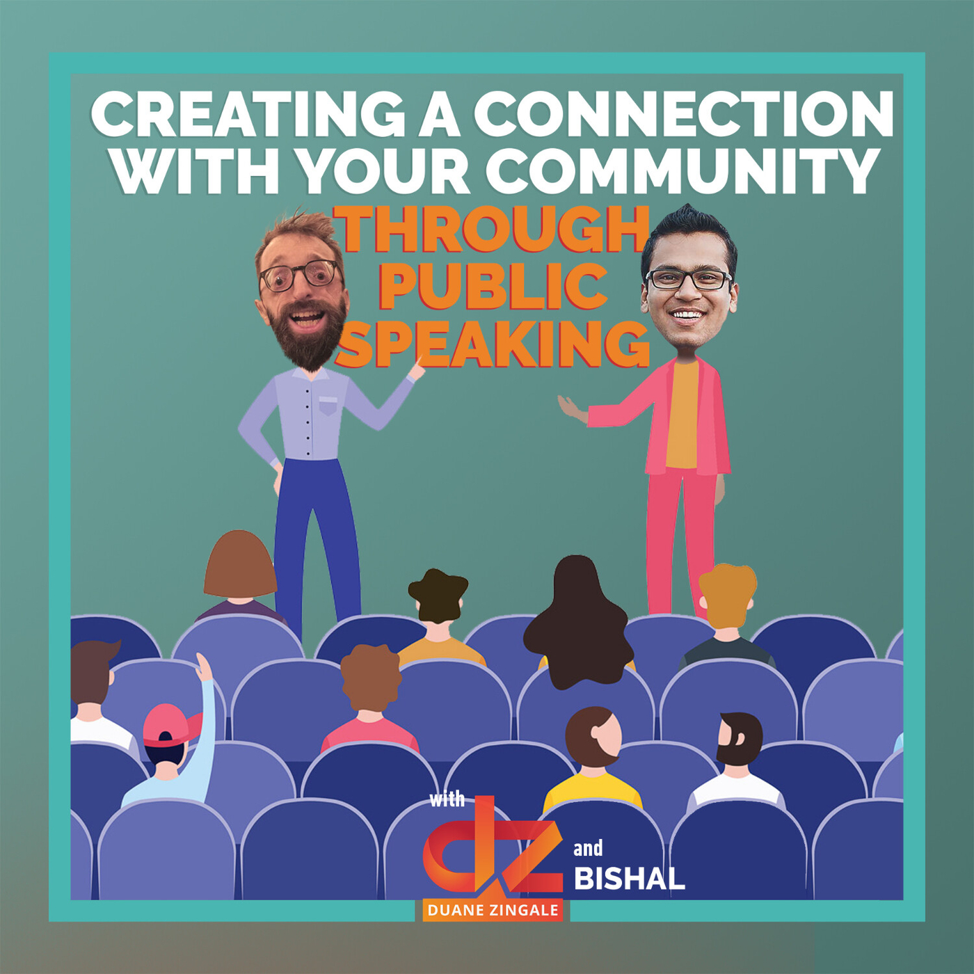 Speaking Creating Connection MYMS 64: Creating a connection with your community through public ...