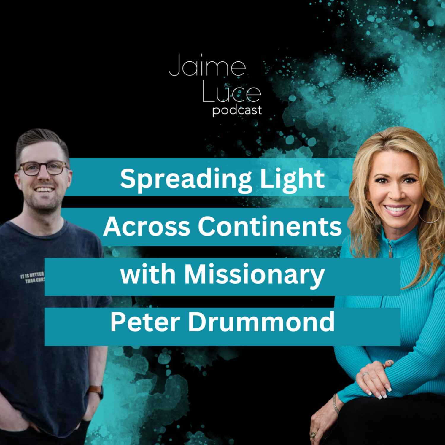 Spreading Light Across Continents with Missionary Peter Drummond