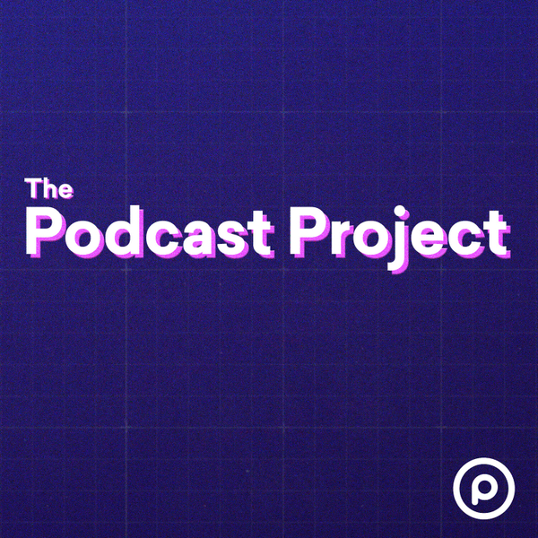The Podcast Project artwork