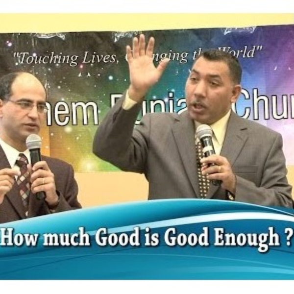 How much Good is good Enough Pastor Jatinder Gill artwork