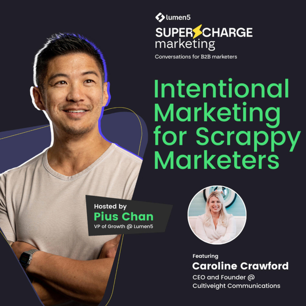 Intentional Marketing for Scrappy Marketers with Caroline Crawford, CEO of Cultiveight Communications artwork