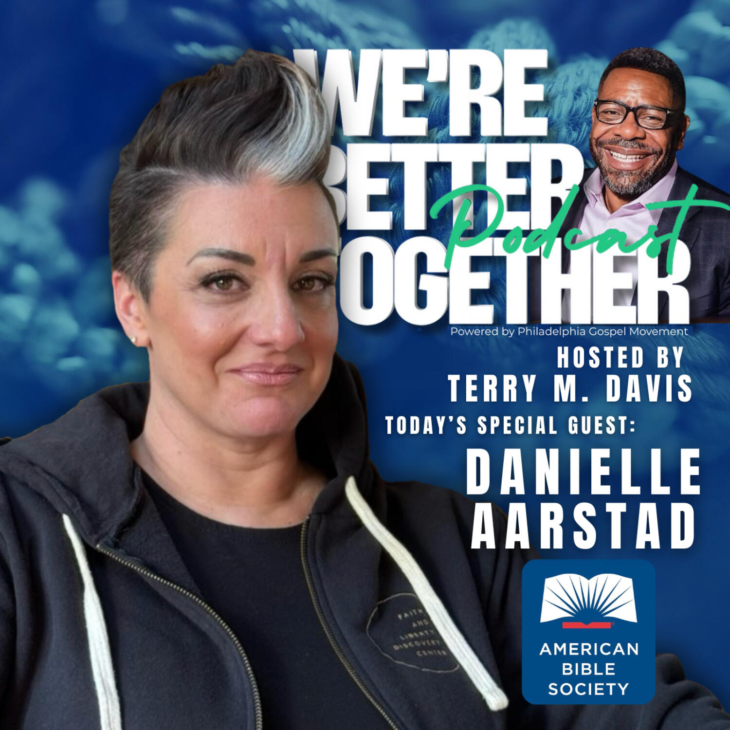 Episode 50 - Special Guest - Danielle Aarstad / We're Better Together Podcast w/ Host Terry M. Davis episode artwork