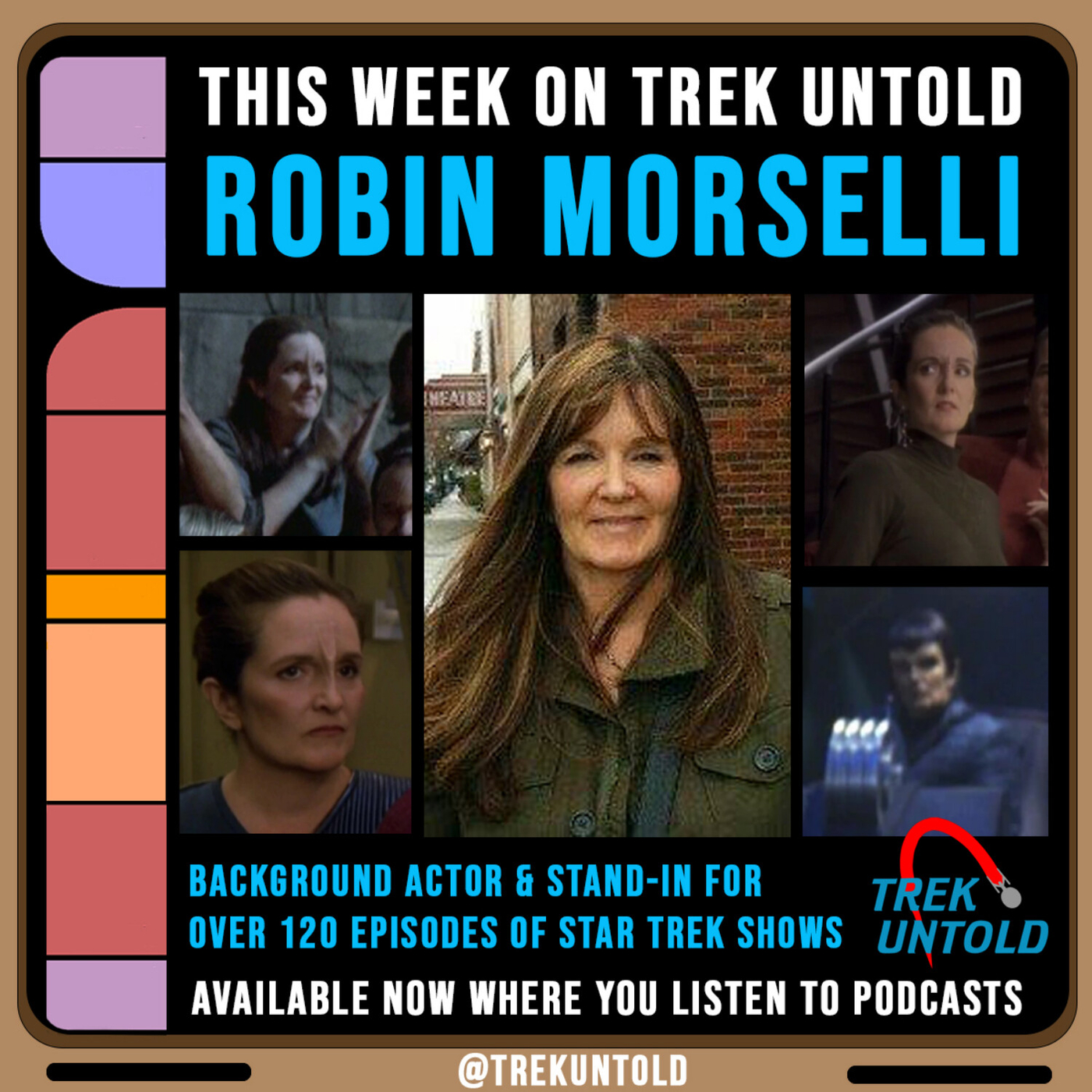 64: Robin Morselli, Background Actor & Stand-in for 120 Episodes of Star  Trek - Trek Untold: The Star Trek Podcast That Goes Beyond The Stars! -  Podcast.co