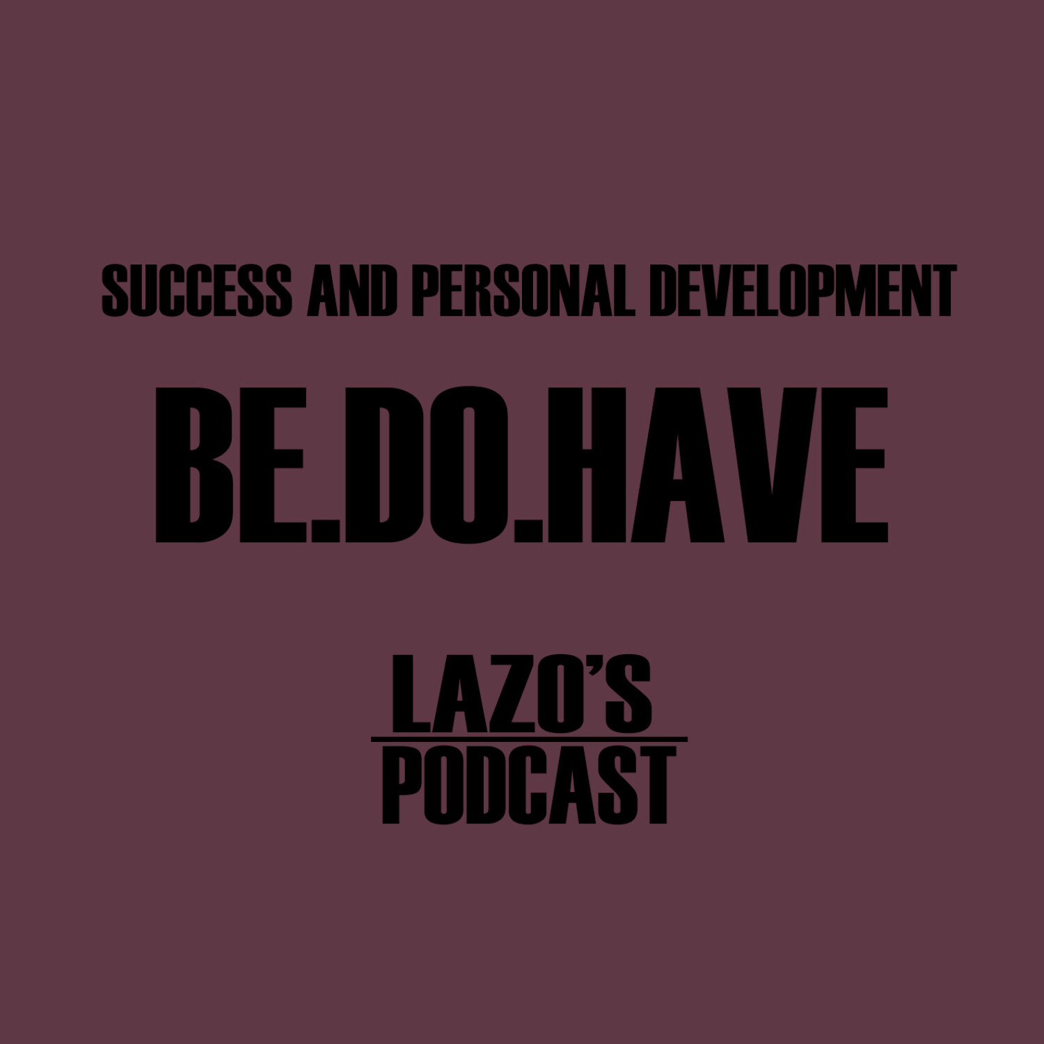 Lazo\'s Podcast