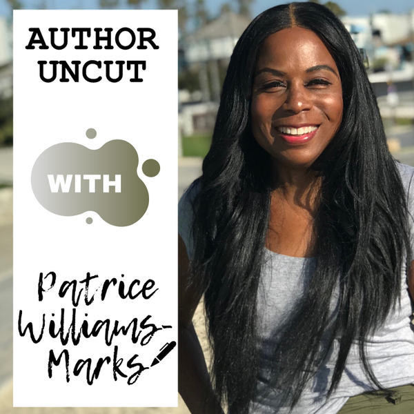 Author Uncut With Patrice Williams Marks artwork