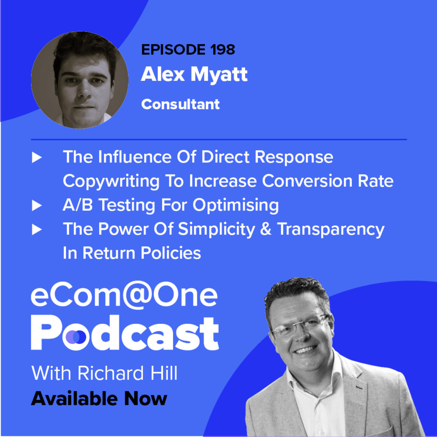 E198: Alex Myatt - Utilising The Impact Of Direct Response Copywriting To Increase AOV And On-Site Conversions episode artwork