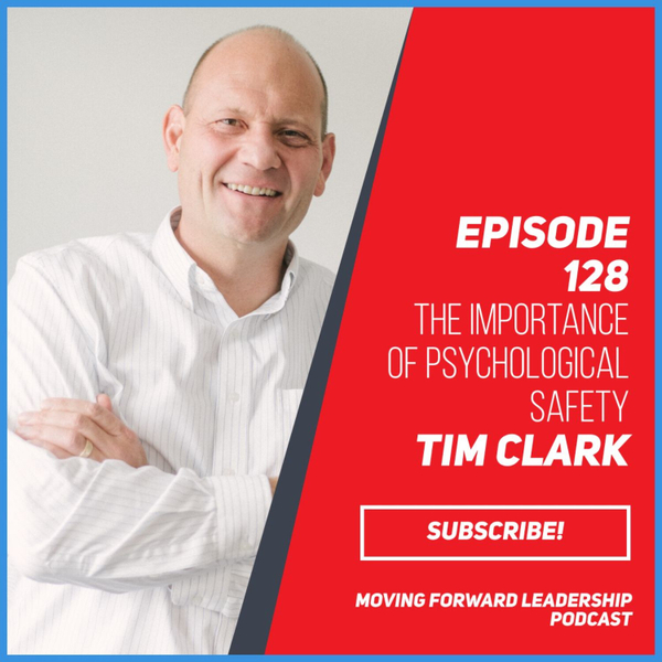 The Importance of Psychological Safety | Tim Clark artwork