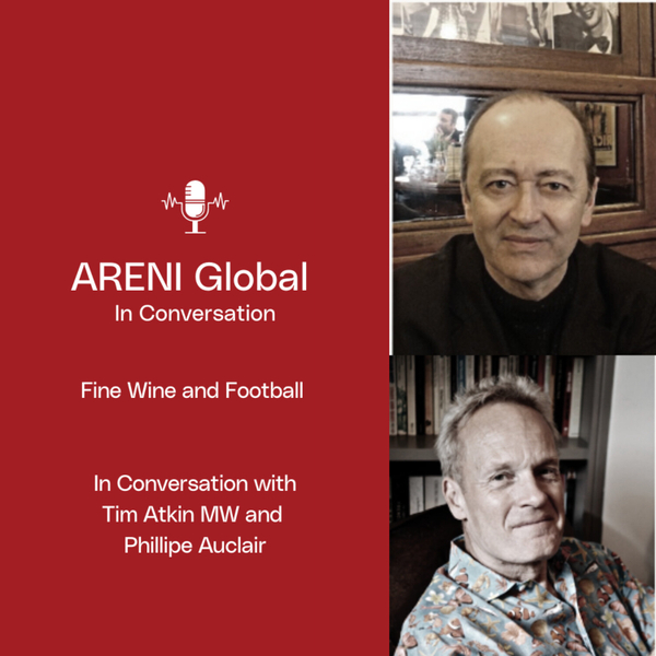 Fine Wine and Football: In Conversation with Tim Atkin MW and Phillipe Auclair artwork