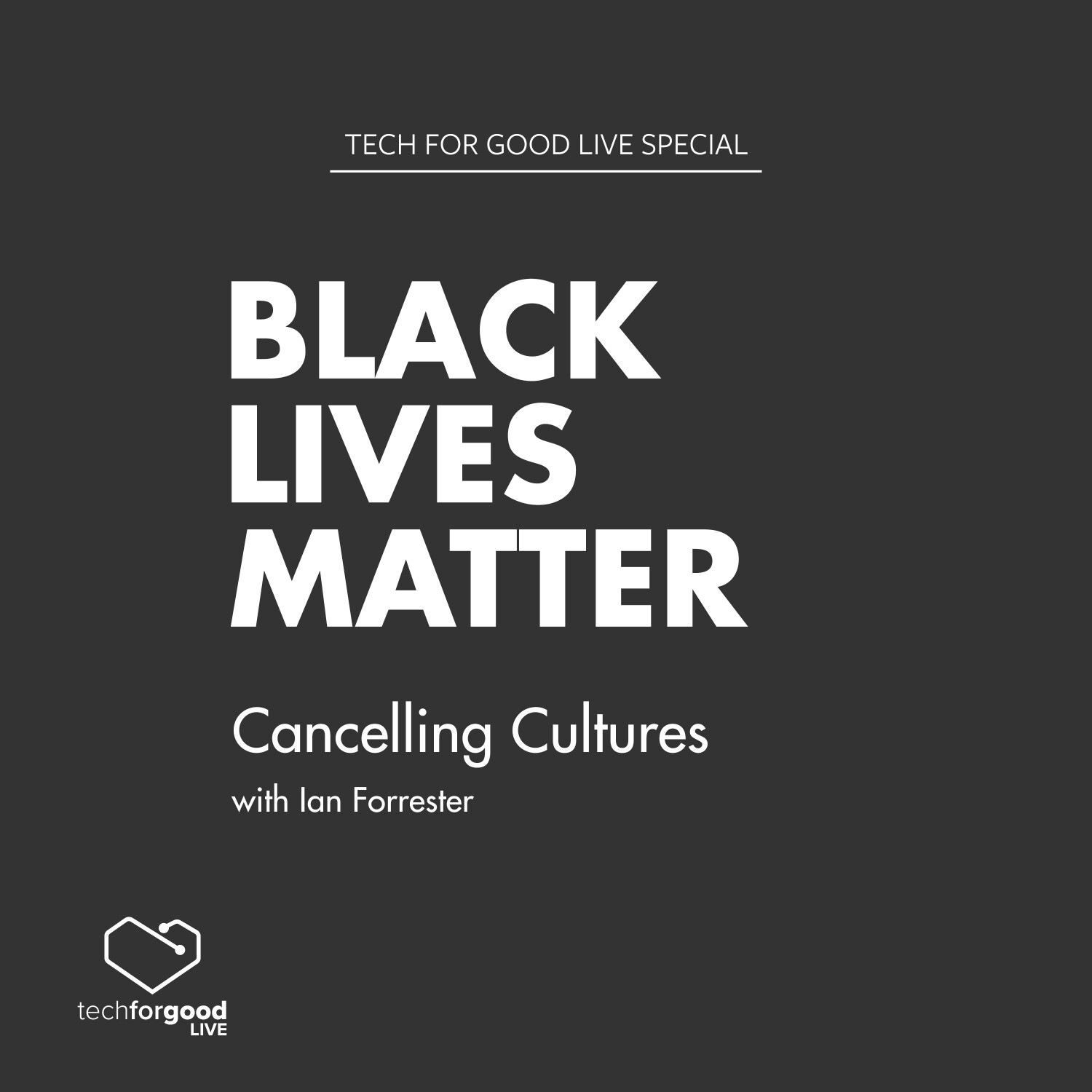 Black Lives Matter Special - Cancelling Cultures with Ian Forrester episode artwork
