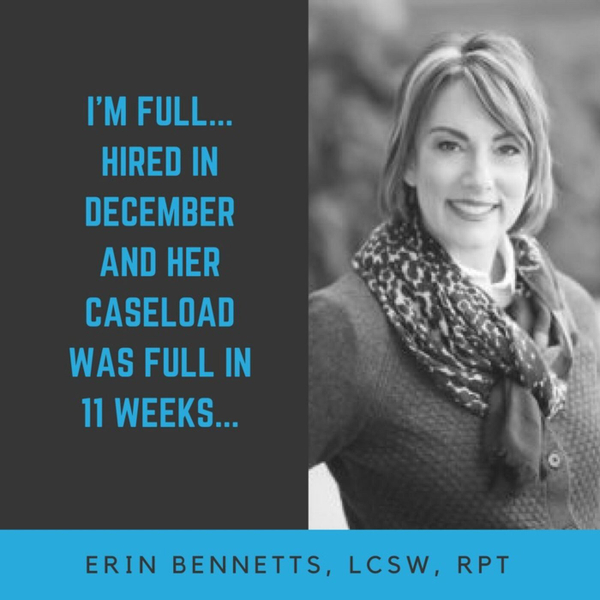Erin, LCSW, RPT Private Practice Success Story artwork