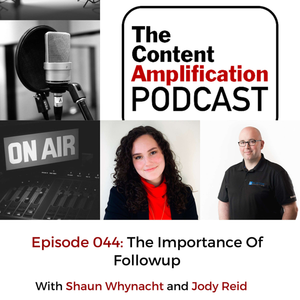 Episode 044 - The Importance Of Followup artwork