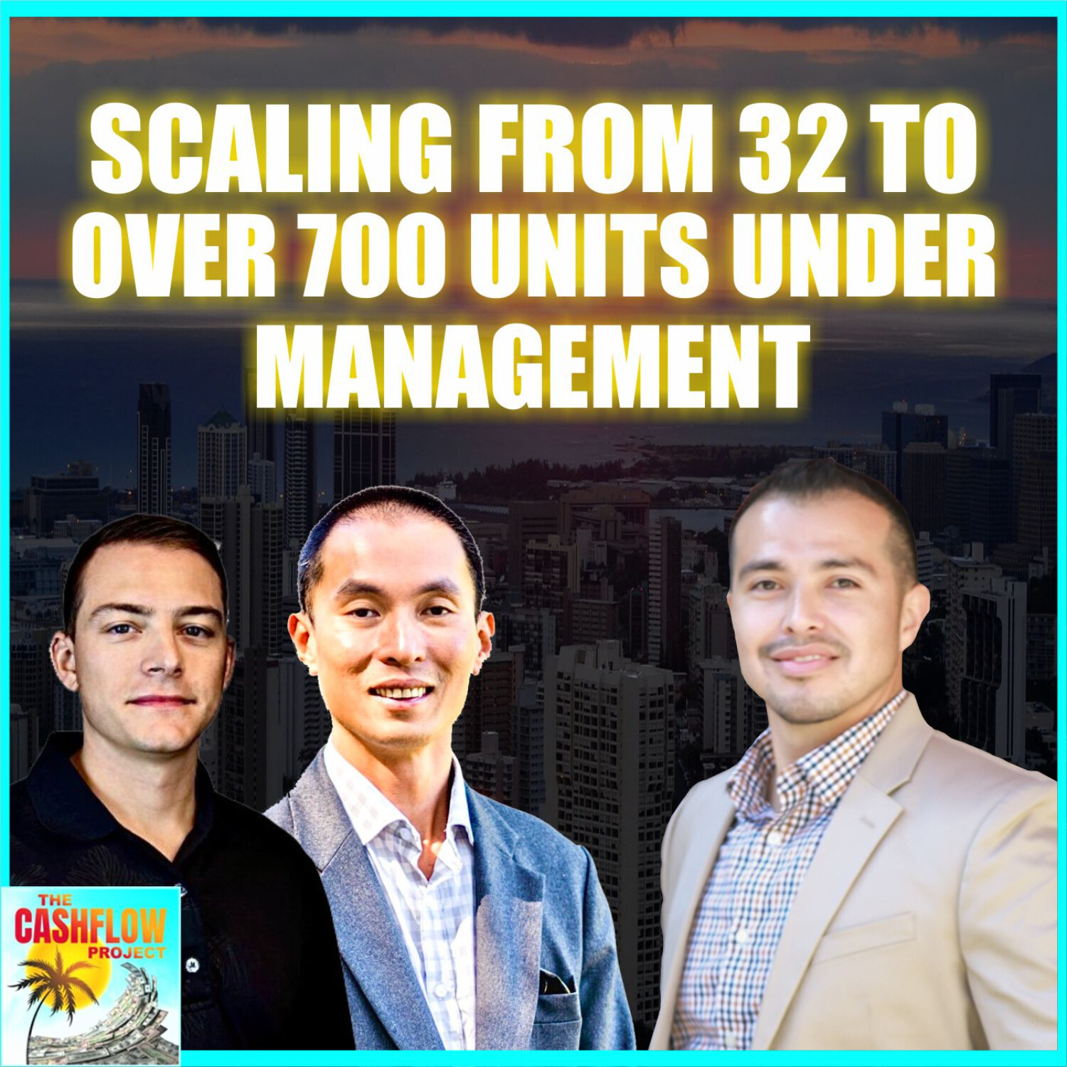 Scaling from 32 to over 700 units under management with Juan Vargas