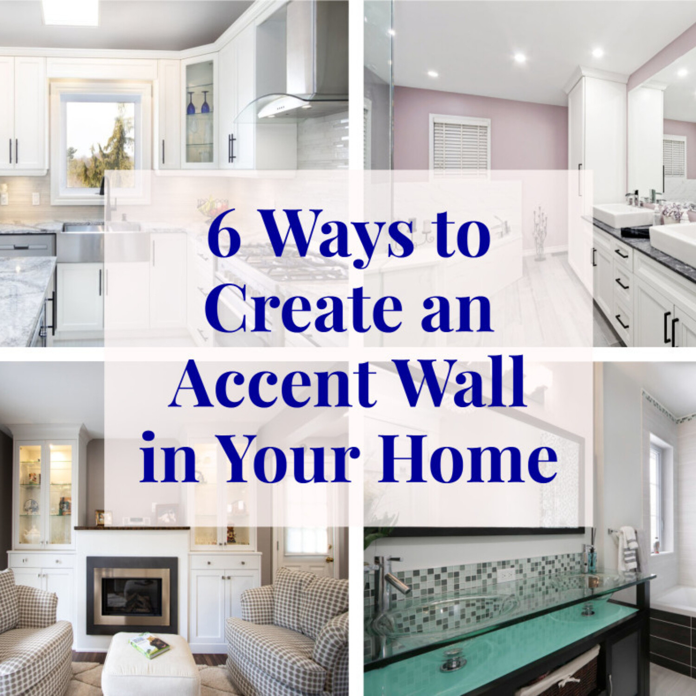 6 Ways to Create an Accent Wall in Your Home - Love Your Home - Podcast.co