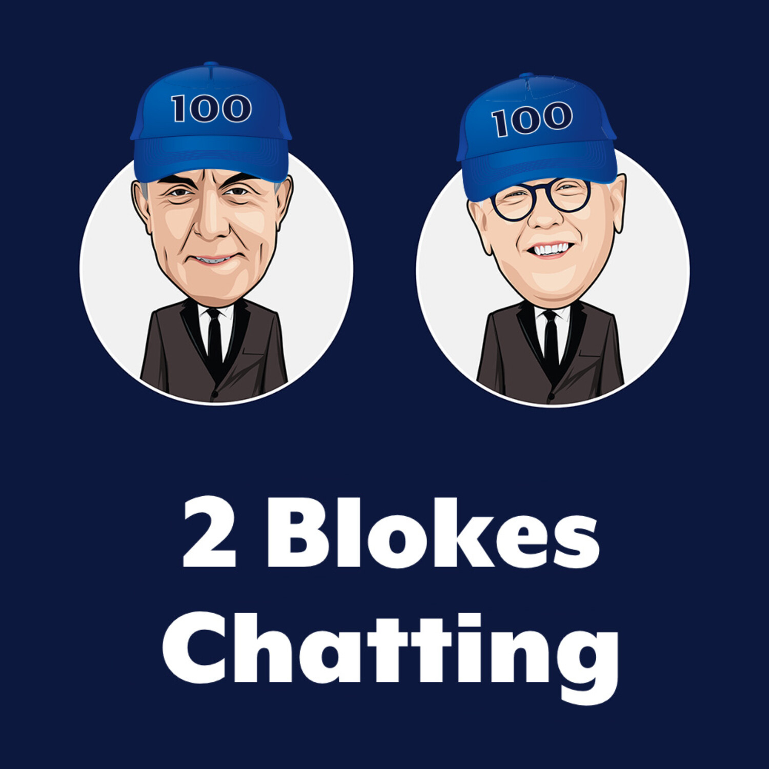 The 2 Blokes Chatting Radio Show - Episode 100 - 28 May 2022
