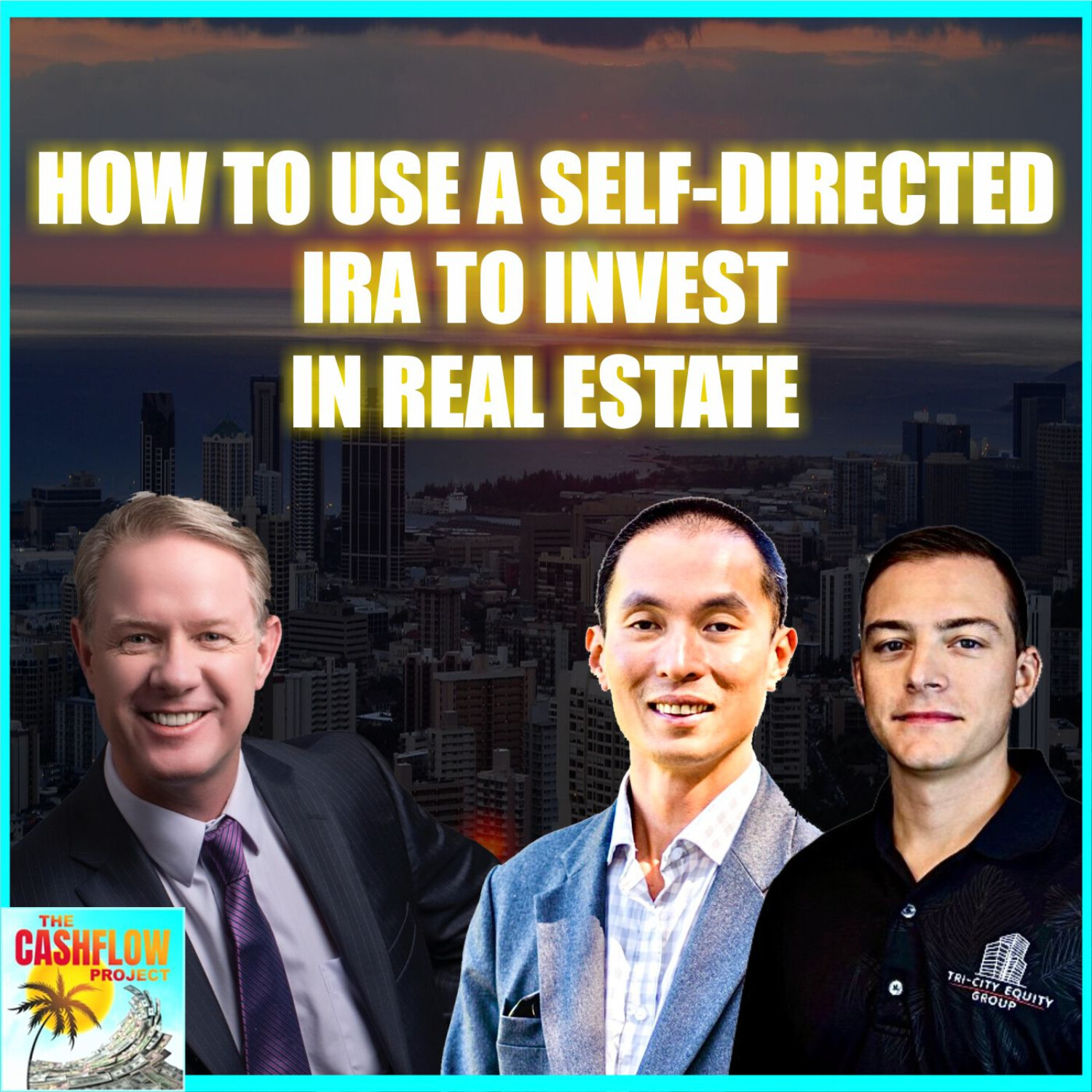 CP21: How to Use a Self Directed IRA to Invest in Real Estate