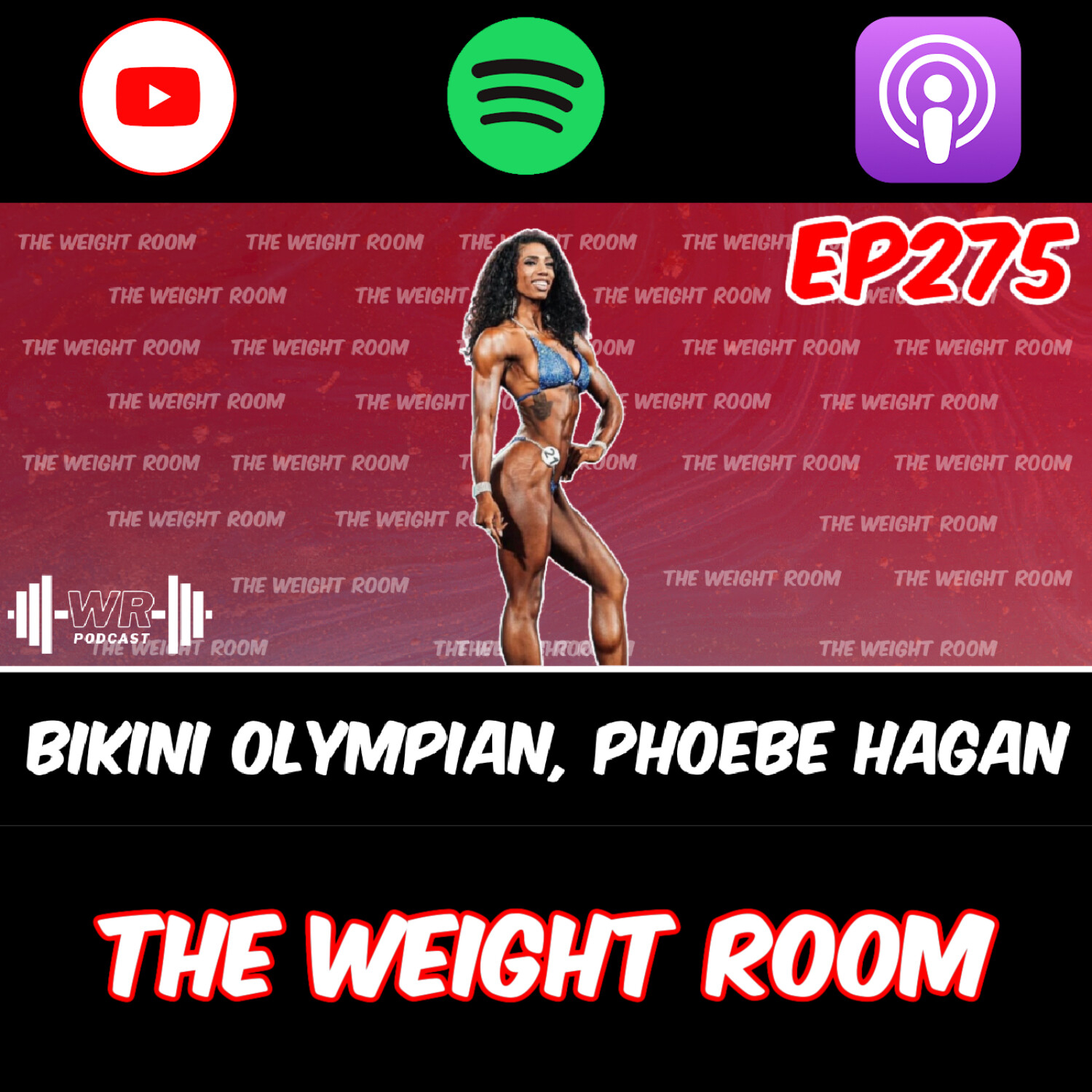 cover of episode EP275: IFBB Bikini Olympian Phoebe Hagan on Her Journey into Bodybuilding. First Olympia, and MORE