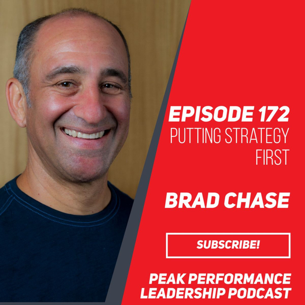 Putting Strategy First | Brad Chase | Episode 172 artwork