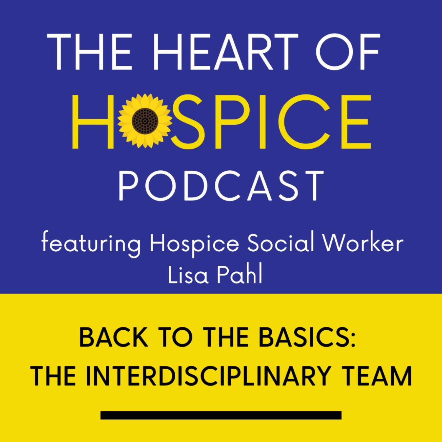 The Heart of Hospice Podcast