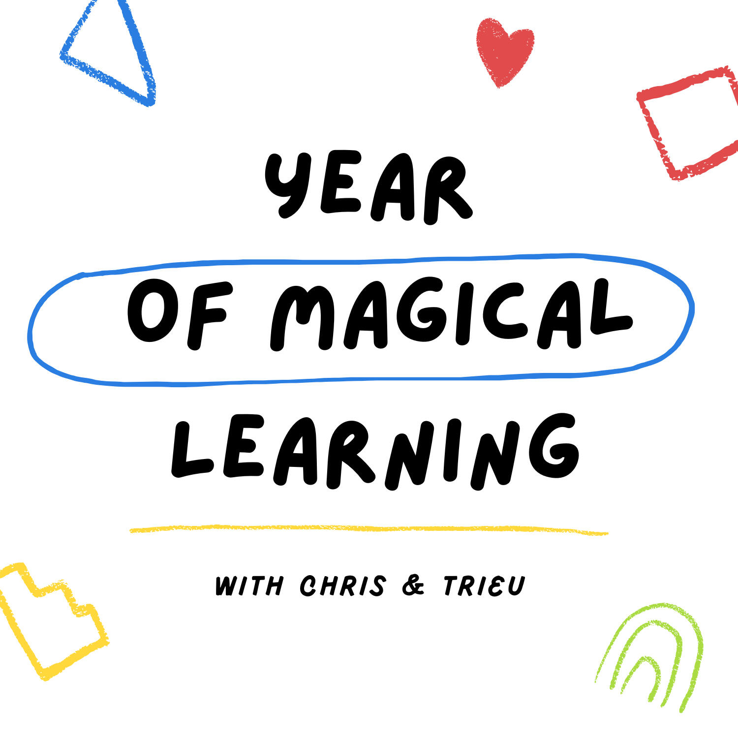 The Year of Magical Learning