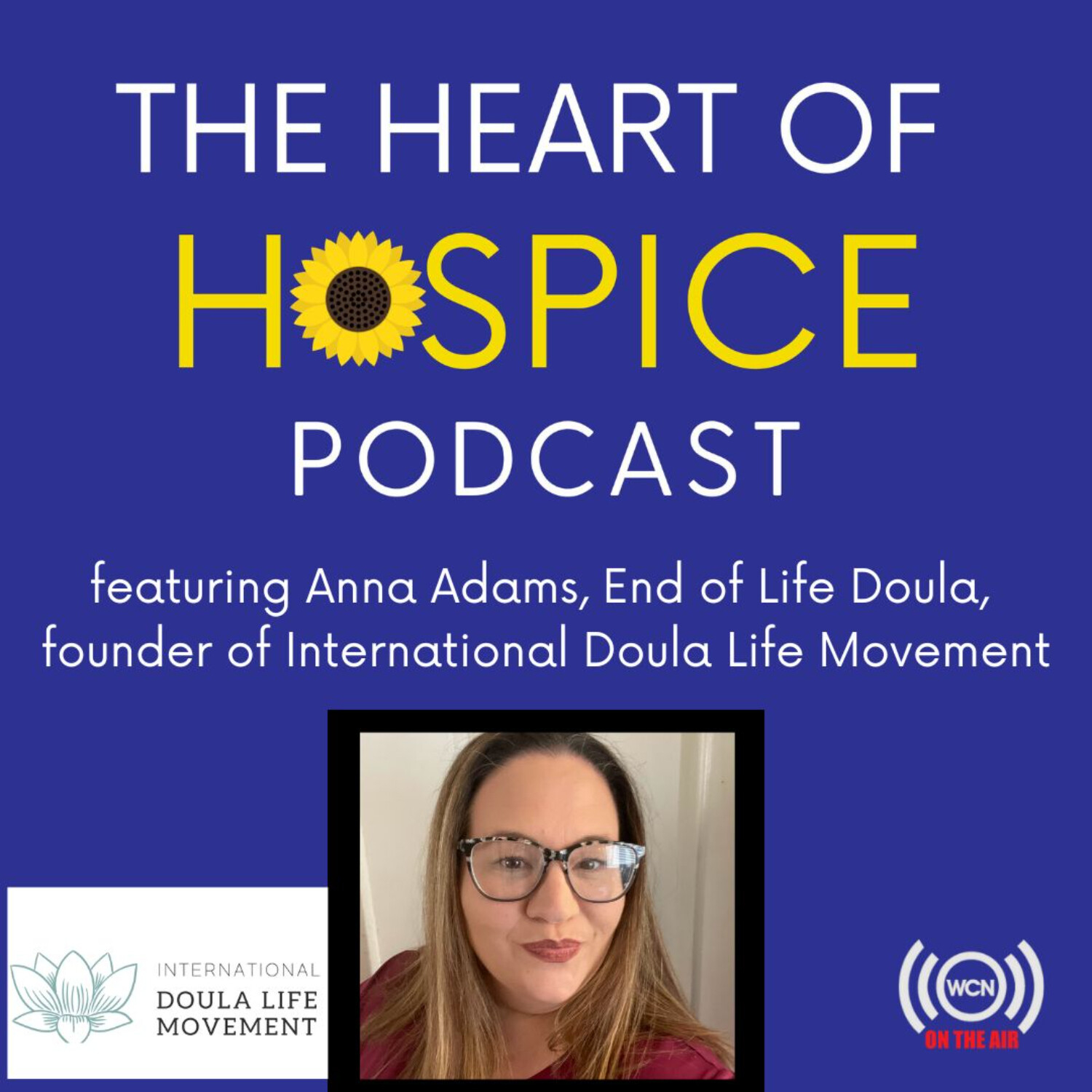 The Heart of Hospice Podcast