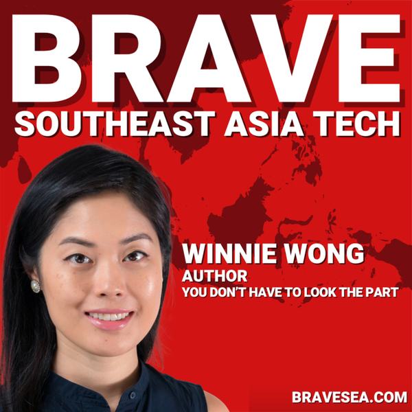 Winnie Wong: You Don’t Have To Look The Part, Workplace Vulnerability and Personal Storytelling vs. Bamboo & Glass Ceiling