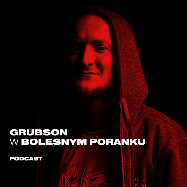 Bolesne Poranki w newonce.radio gość Grubson 23.11.2018 artwork