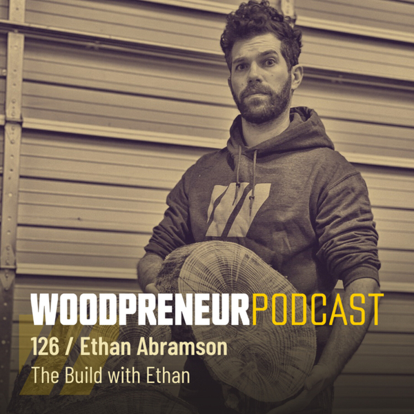 Ethan Abramson: The Build with Ethan artwork