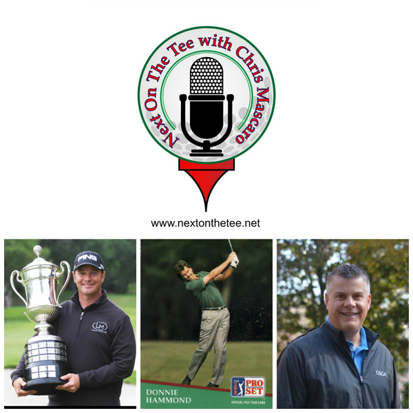 Ted Purdy, Donnie Hammond and David Windsor Join Me on this edition of Next on the Tee Golf Podcast artwork