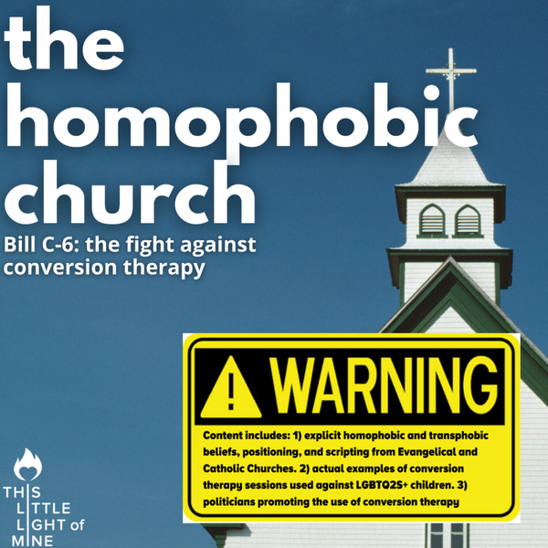 The homophobic church-  Bill C-6: the fight against conversion therapy artwork