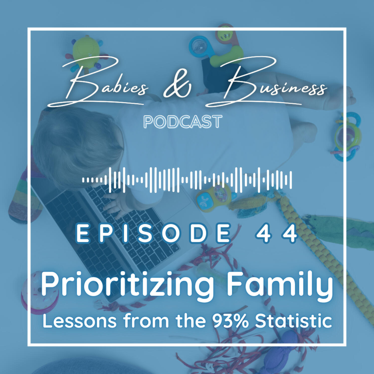 Babies & Business Podcast