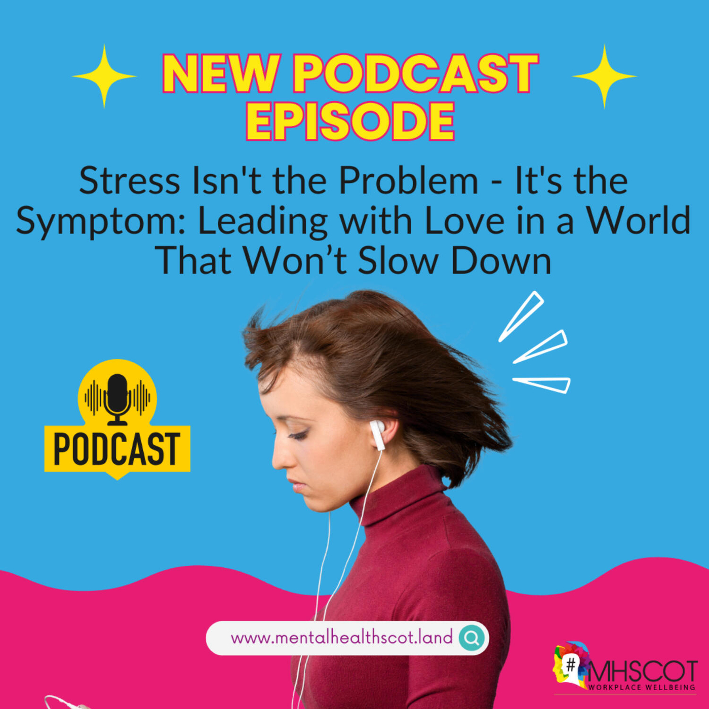 Stress Isn't the Problem — It's the Symptom: Leading with Love in a World That Won’t Slow Down